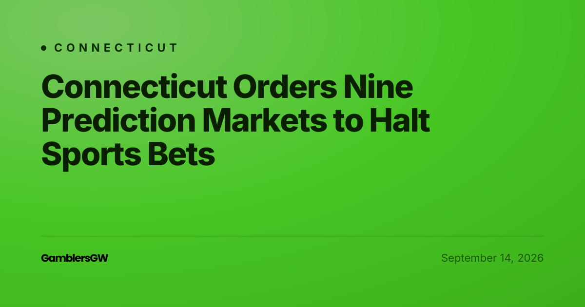 Connecticut Orders Nine Prediction Markets to Halt Sports Bets